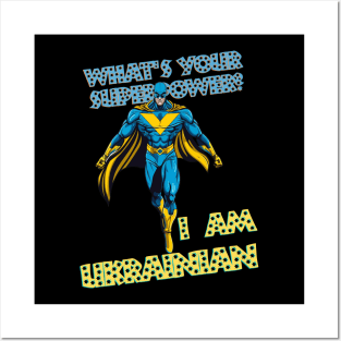 What's your superpower? i'm Ukrainian Posters and Art